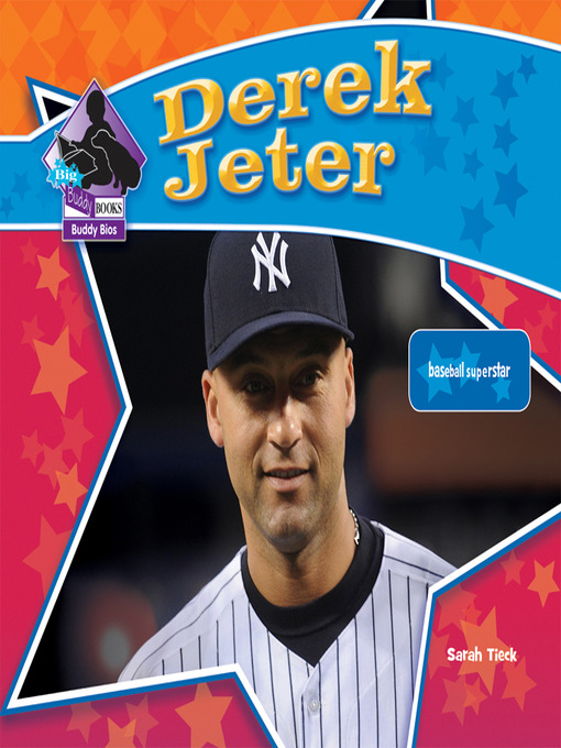 Title details for Derek Jeter by Sarah Tieck - Available